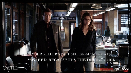 [url=https://twitter.com/Castle_ABC/status/521847336272936960/]@Castle_ABC[/url]: "Nosso assassino não é o Homem-Aranha." - Kate
"Concordo. É o diabo." - Rick #Castle
